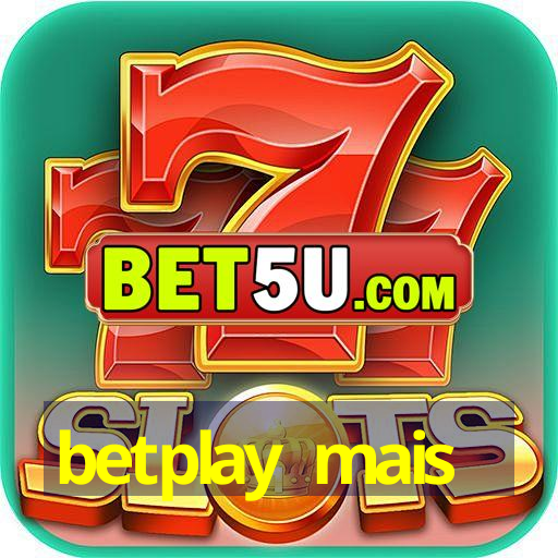 betplay mais